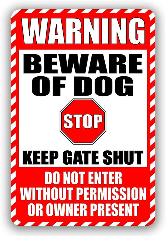 Warning Beware of Dog Keep Gate Shut Do Not Enter Without Permission or Owner Present Sticker Sign Indoor and Outdoor Use