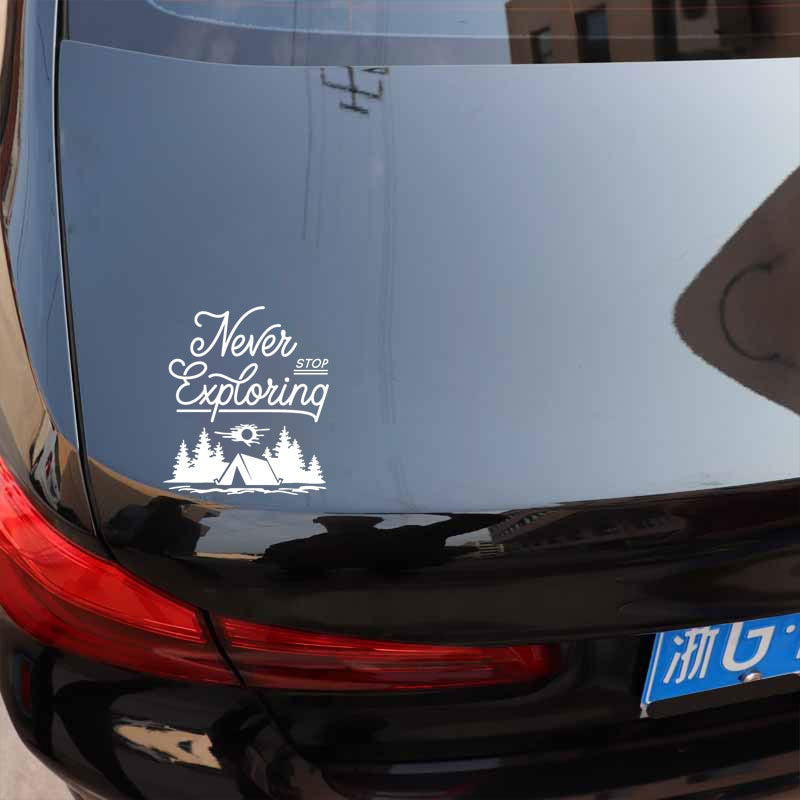 15CM*17.1CM Never Stop Exploring Camping Camp Travel Creative Decorate Car Stickers Body Of Car Vinyl Decal C31-0297