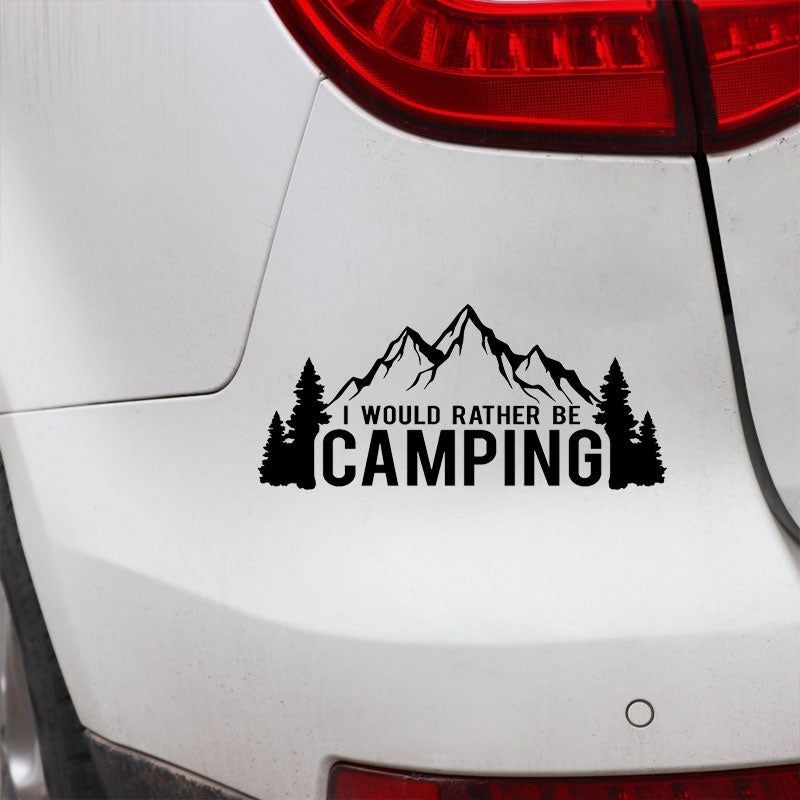 18.4CM*8.4CM I Would Rather Be Camping Car Sticker Vinyl Decal Black/Silver C31-0301