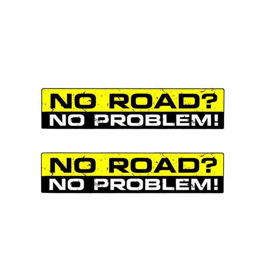 2X 15CM*3CM Creative Warning Car NO ROAD NO PROBLEM Decal StickerS PVC