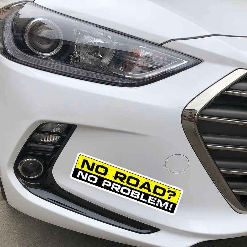 2X 15CM*3CM Creative Warning Car NO ROAD NO PROBLEM Decal StickerS PVC