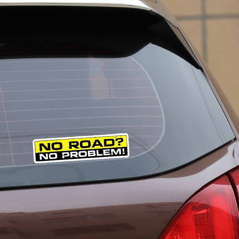 2X 15CM*3CM Creative Warning Car NO ROAD NO PROBLEM Decal StickerS PVC