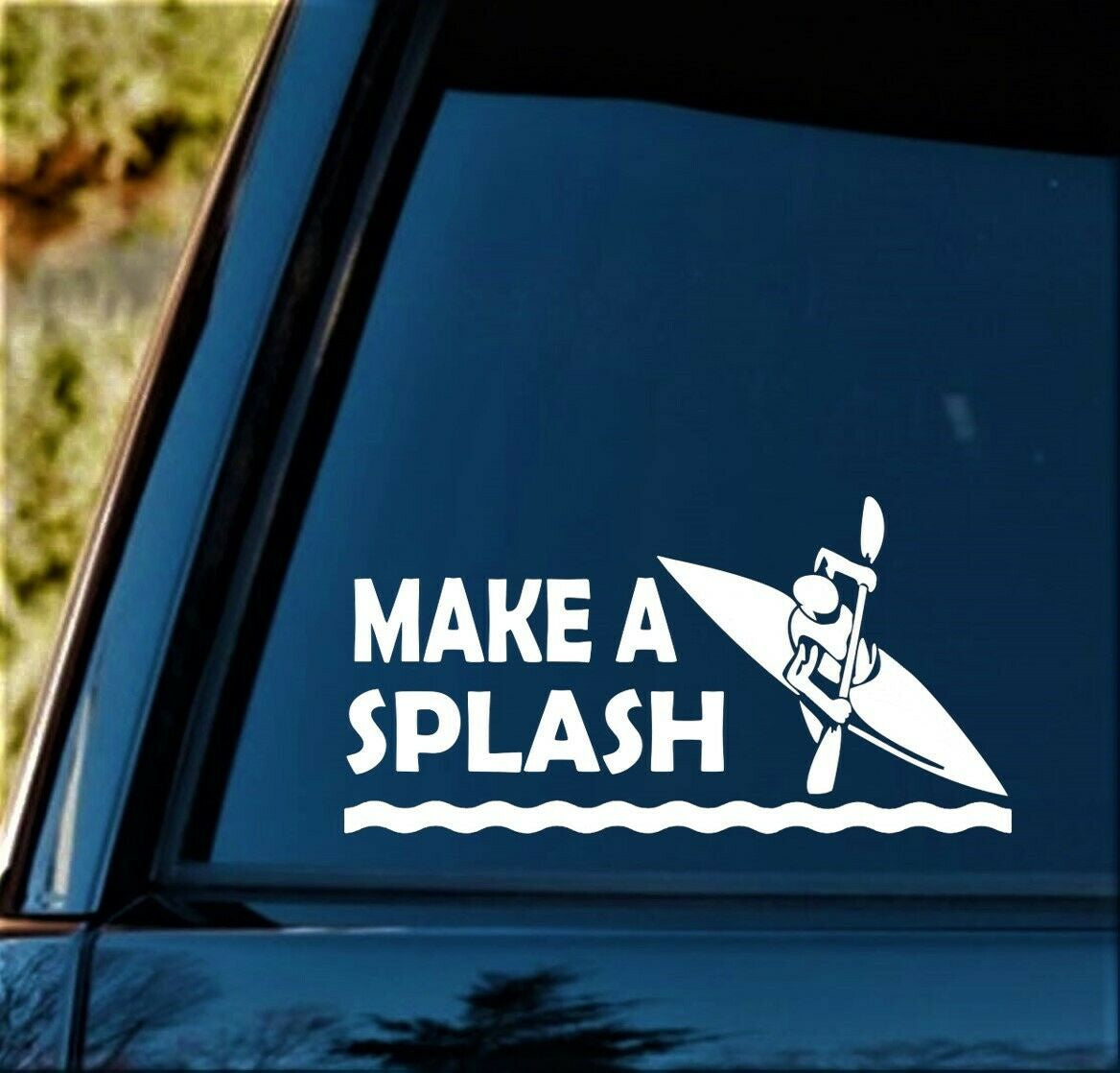 8"X4" Make A Splash Kayak Decal Sticker for Car Window Kayaking Kayak Accessory