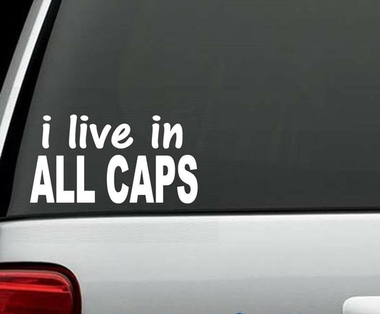 6"x3.25" ALL CAPS DECAL STICKER for CAR TRUCK SUV VAN WALL LAPTOP KEYBOARD MIRROR