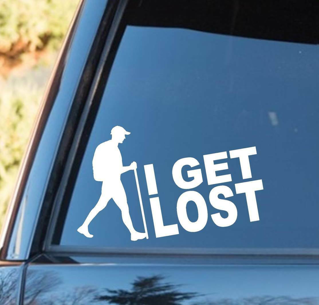4"x6.5" Guy Hiker Hiking I GET LOST Decal Sticker Camper Camping Tent Kayak Camper