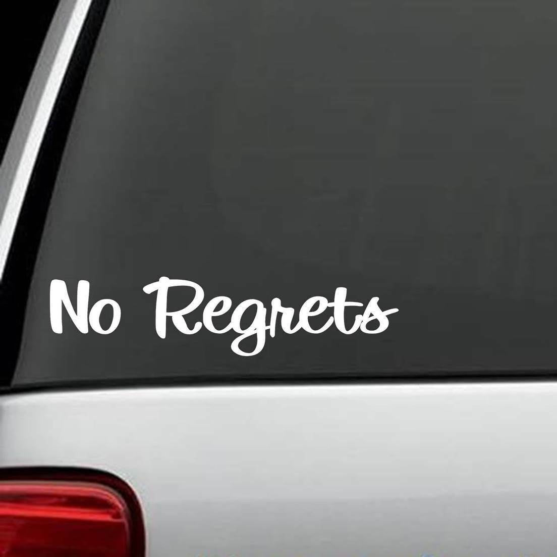 8.5"x2" No Regrets Vinyl Decal Sticker Car Truck SUV Van Laptop Wall Surface Mirror Art