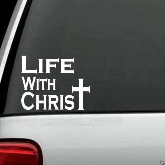 4" tall x 5" wide LIFE WITH CHRIST DECAL STICKER Car Truck SUV Van Laptop Wall