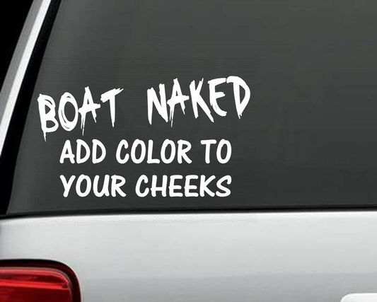 7" wide x 4" tall BOAT NAKED FUNNY DECAL STICKER for Car Truck SUV 4X4 Van LAPTOP WALL ART