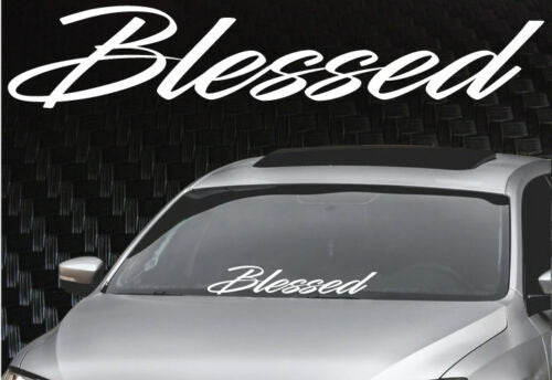 Blessed Windshield Banner Decal Sticker 5.5x30"