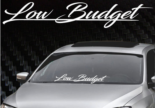 Low Budget Windshield Banner Decal Sticker 6x33"