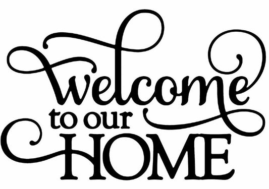 Hot 30 CM X 20 CM Welcome To Our Home Vinyl Wall Art Sticker / Decal Home Decoration Quote Design