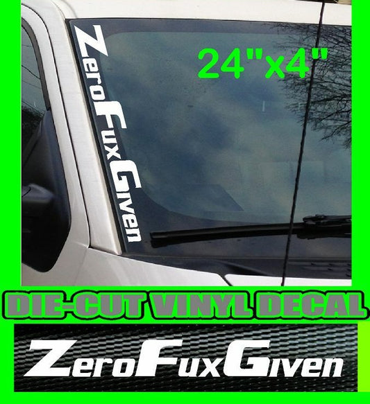 ZERO FUX GIVEN Vertical Windshield Vinyl Decal Sticker Car Truck Turbo Boost