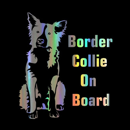 Car Sticker Border Collie on Board 17.1*15cm Funny Car Decal  Laser Vinyl Car Sticker 3D Car Styling Black Silver