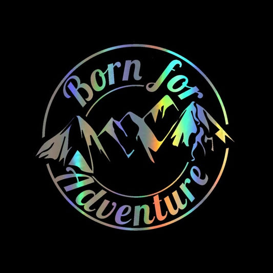 Cool Graphics Born For Adventure Vinyl Decal Sticker Car Caravan Camper Van Motorbike Laptop 15*16cm Black/Silver/Laser