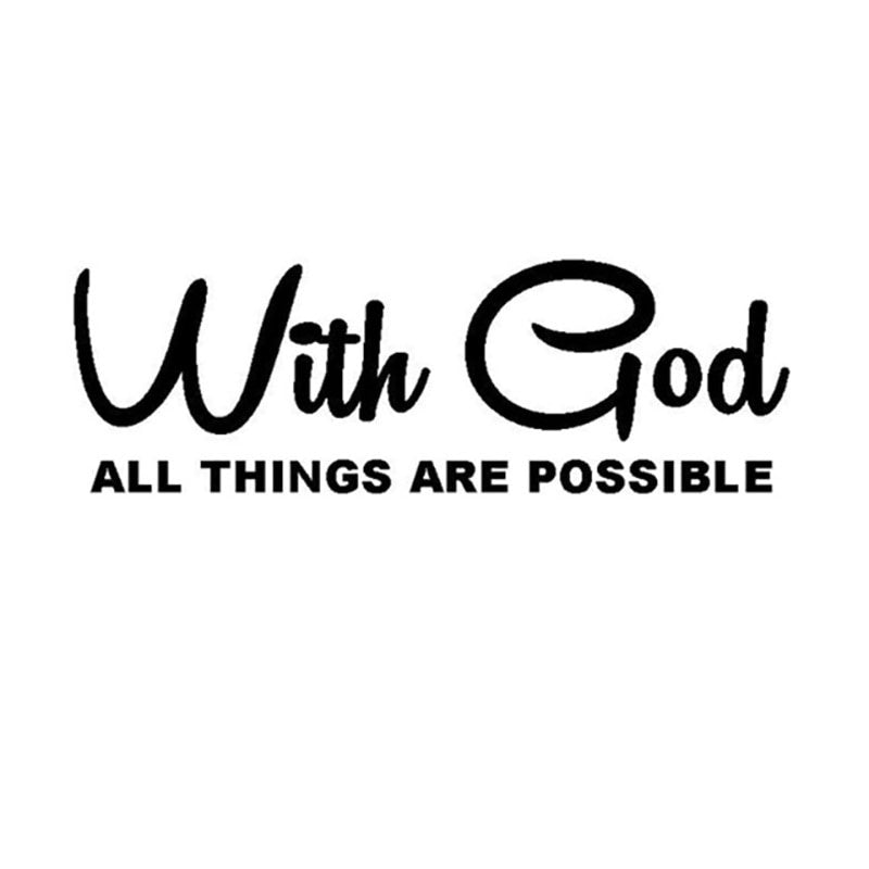 WITH GOD ALL THINGS ARE POSSIBLE Classic Christian Car Styling Stickers 17.8*5.8CM Vinyl Car Decal Black/Silver/laser