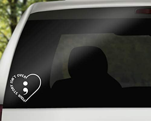 4.5 x 4.1 inch Your Story Isn’t Over Semicolon Heart Vinyl Decal | White | for Car Windows, Tablets, Water Bottles