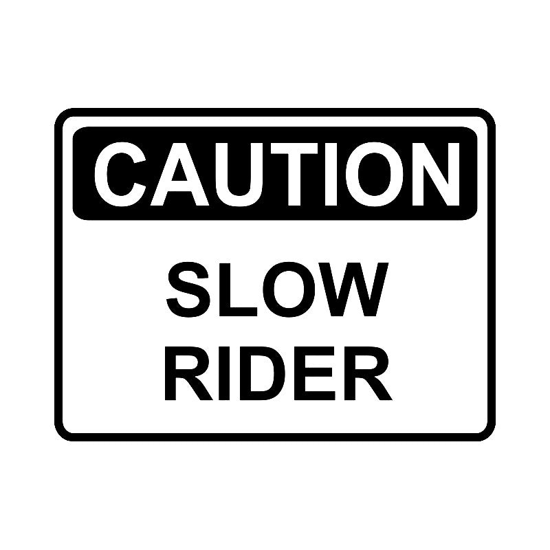13.4CM*10.1CM CAUTION SLOW RIDER Warning Graphic Car Sticker Vinyl Decoration