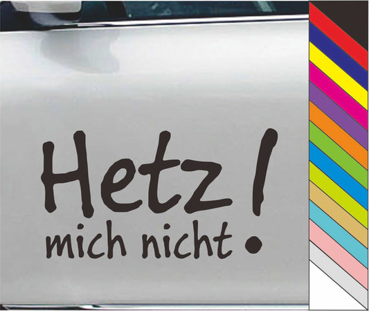 Hetz! Mich Nicht Vinyl Car Bumper Sticker Wall Window Decal Waterproof