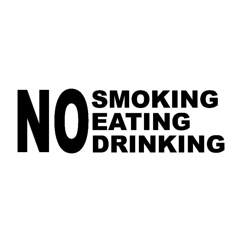 18.7CM*5.8CM Fashion NO SMOKING EATING DRINKIN Vinyl Car Sticker Decoration Decals 6 Colors