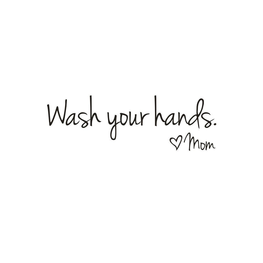 Bathroom Sticker Wash Your Hands Love Mom Quote Bathroom Wall Stickers Waterproof Art Decal Bathroom Wall Decor