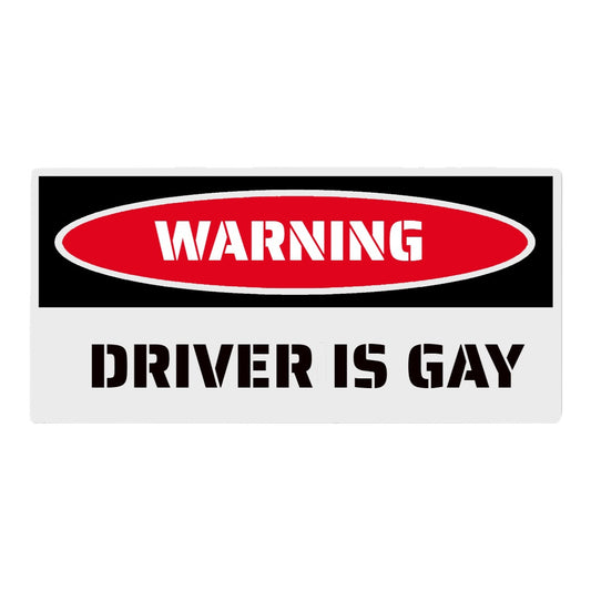 5"x2.5" Driver Is Gay Funny Warning Bumper Stickers Decals for Car Truck Laptop