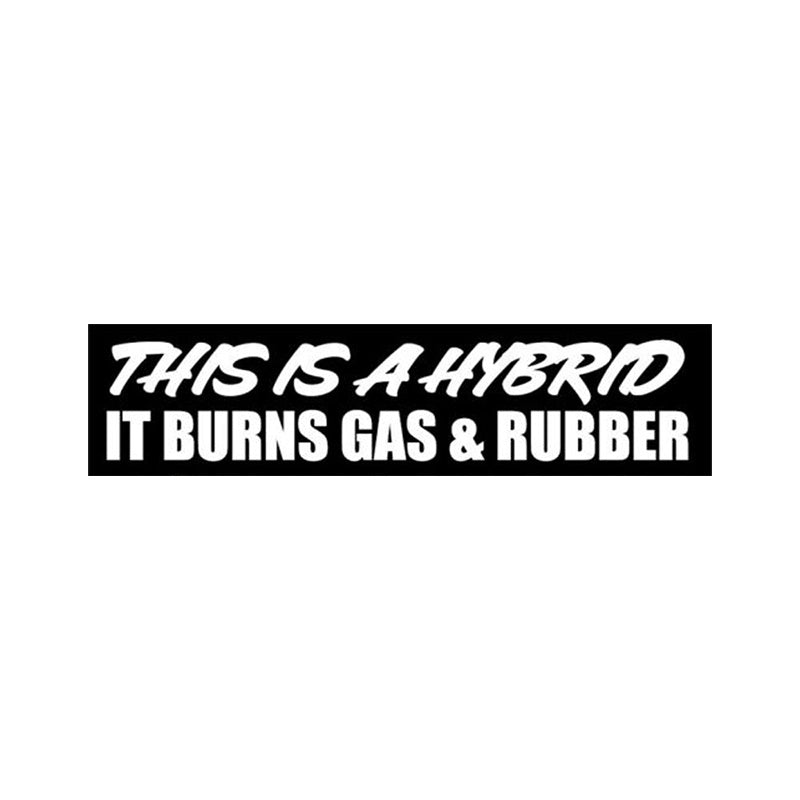 This Is A Hybrid Funny Decal Sticker Car Sticker and Decal 15cm Wide