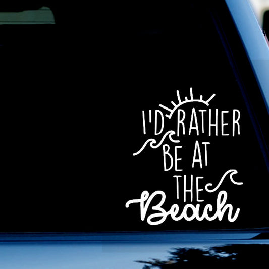 inch I’d Rather Be at The Beach Funny Vinyl Decal Sticker for Car, Truck, Window, Bumper White