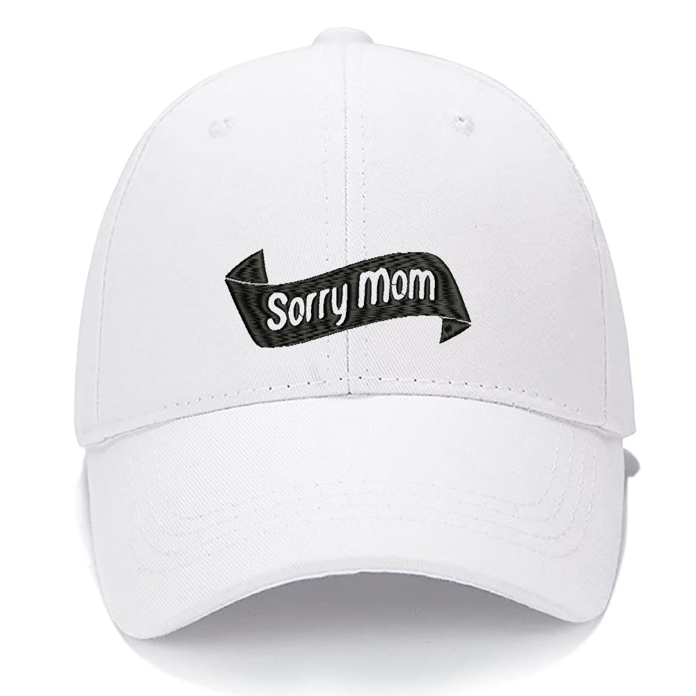 SORRY MOM Women Unisex Baseball Cap Classic Low Profile Adjustable Strapback Baseball Cap Dad-Hat