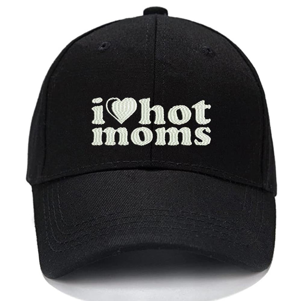 I Love Hot Moms Men Women Unisex Baseball Cap Classic Low Profile Adjustable Strapback Baseball Cap Dad-Hat