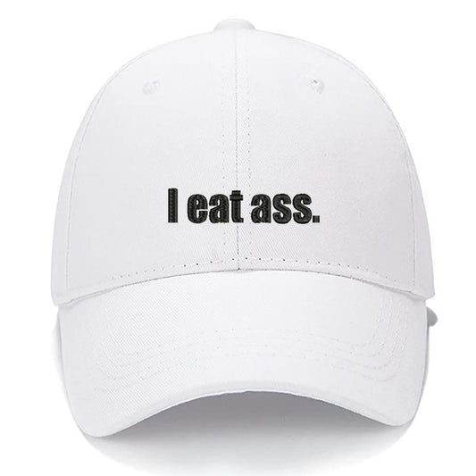 I eat ass Men Women Unisex Baseball Cap Classic Low Profile Adjustable Strapback Baseball Cap Dad-Hat