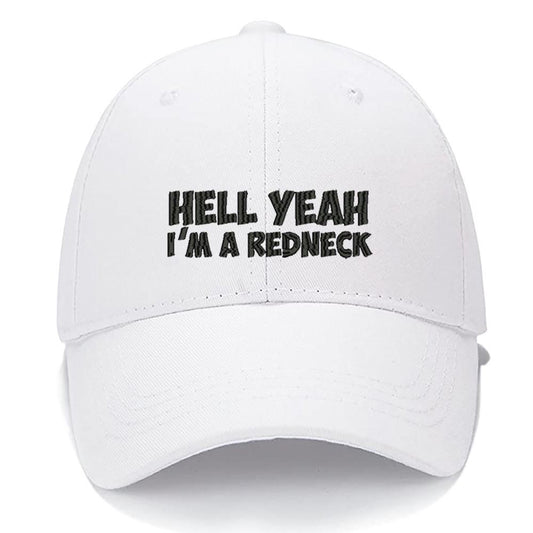 Hell Yeah I'M A Redneck Men Women Unisex Baseball Cap Classic Low Profile Adjustable Strapback Baseball Cap Dad-Hat