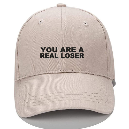 YOU'RE A REAL LOSER Men Women Unisex Baseball Cap Classic Low Profile Adjustable Strapback Baseball Cap Dad-Hat