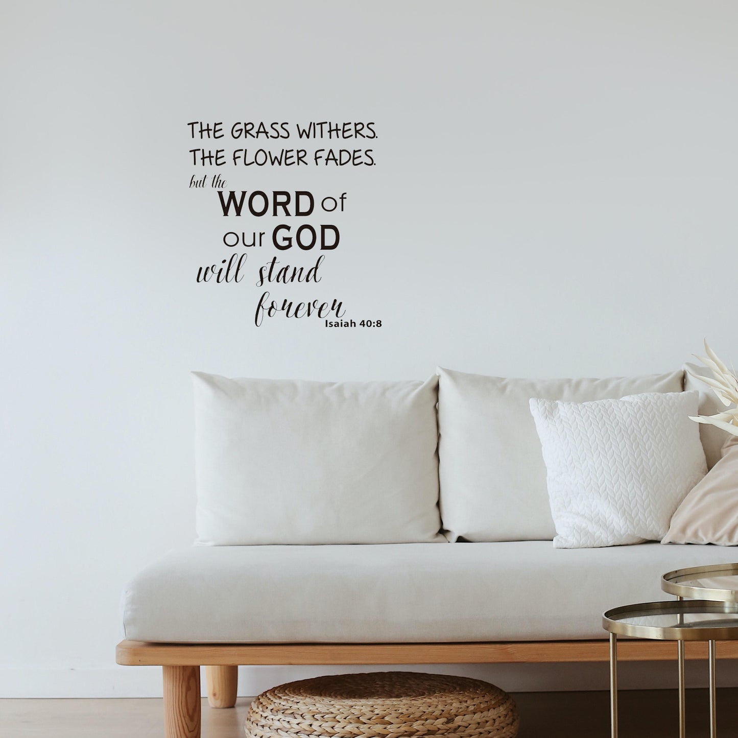 The grass withers the flower fades but the word of our God will stand forever Isaiah 40:8 Quote Wall Sticker Decal for Home Living Room Bedroom Family Office Wall Art Decor Black