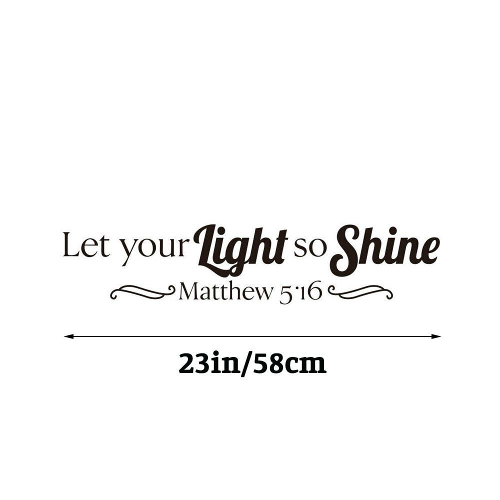 Let your light so shine Matthew 5:16 Quote Wall Sticker Decal for Home Living Room Bedroom Family Wall Art Decor Black