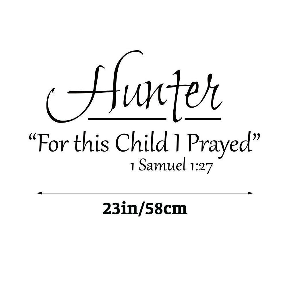 Hunter For this child I prayed. 1 Samuel 1:27 Quote Wall Sticker Decal for Home Living Room Bedroom Family Wall Art Decor Black