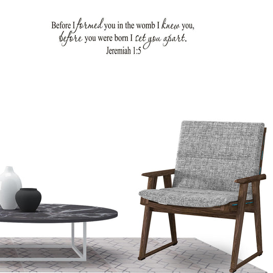 Before I formed you in the womb i knew you before you were born I set you apart Jeremiah 1:5 Quote Wall Sticker Decal for Home Living Room Bedroom Family Wall Art Decor Black