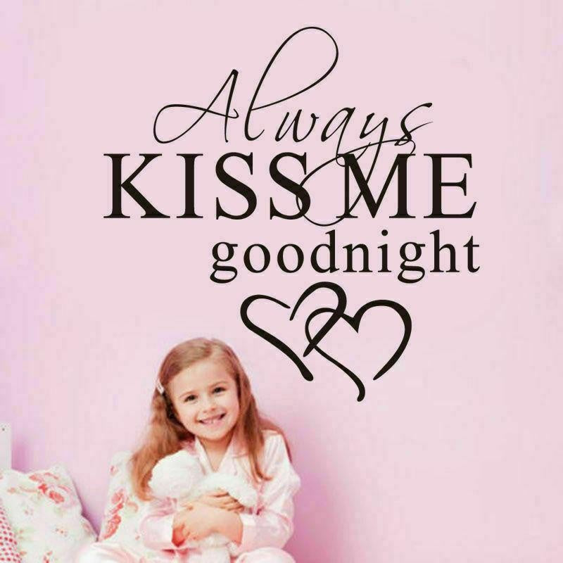 Always Kiss Me Goodnight Wall Sticker Decal for Home Living Room Bedroom Family Wall Art Decor Black