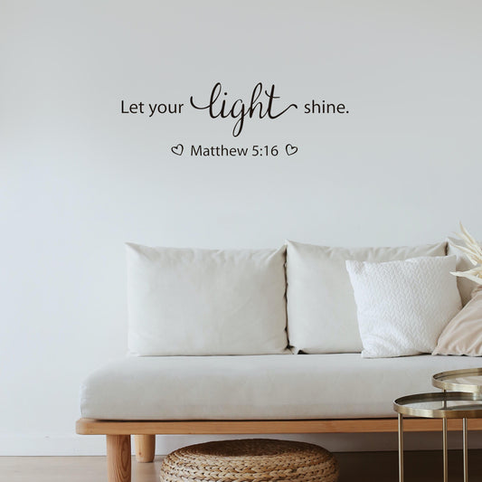 Let your light shine Matthew 5:16 Quote Wall Sticker Decal for Home Living Room Bedroom Family Wall Art Decor Black