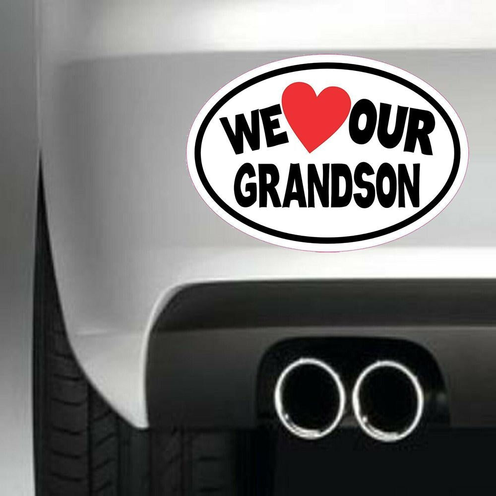 We Love Our Grandson Vinyl Sticker Decal for Car Truck Window Bumper