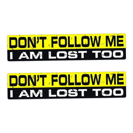 2X 18CM*4CM  Funny Interesting DON'T FOLLOW  I AM LOST TOO Car Sticker Decal 12-0034