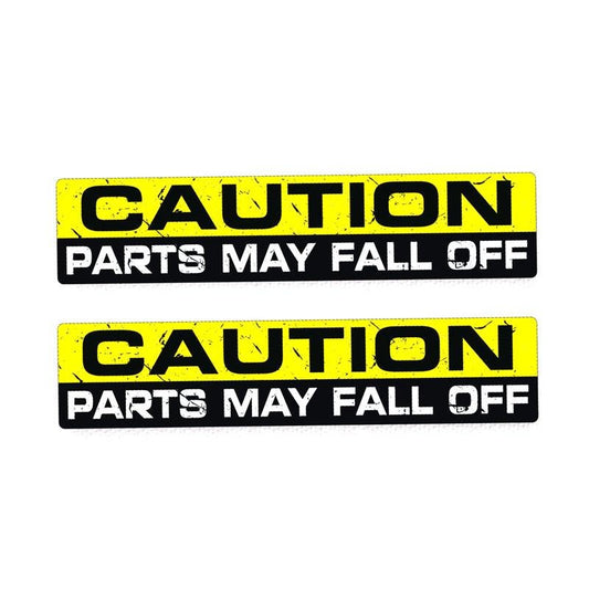 2X 15CM*3CM WARNING CAUTION PARTS FALL OFF Personality Funny  Decal Car Sticker 12-0120