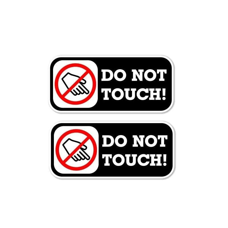 2X 10.6CM*4.6CM Warning Car Sticker Do Not Touch Decal  12-1070