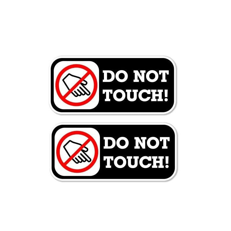 2X 10.6CM*4.6CM Warning Car Sticker Do Not Touch Decal  12-1070