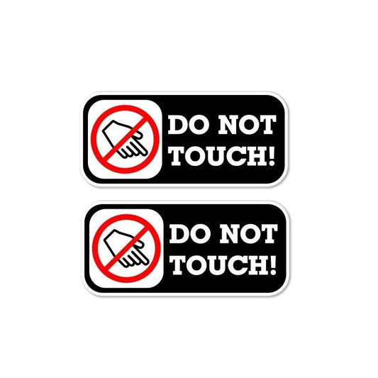 2X 10.6CM*4.6CM Warning Car Sticker Do Not Touch Decal  12-1070