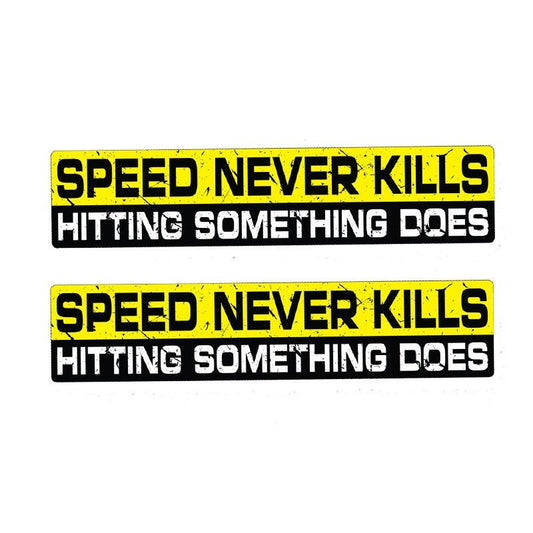 2X 15CM*3CM SPEED NEVER KILLS HITTING SOMETHING DOES Car Sticker  Decal 12-0064