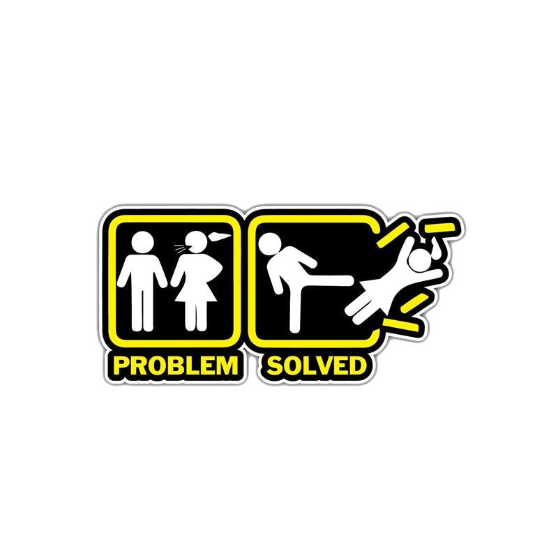 12.9CM*6.1CM Funny Annoying Wife Girlfriend  Problem Solved Car Sticker Decal  12-1361