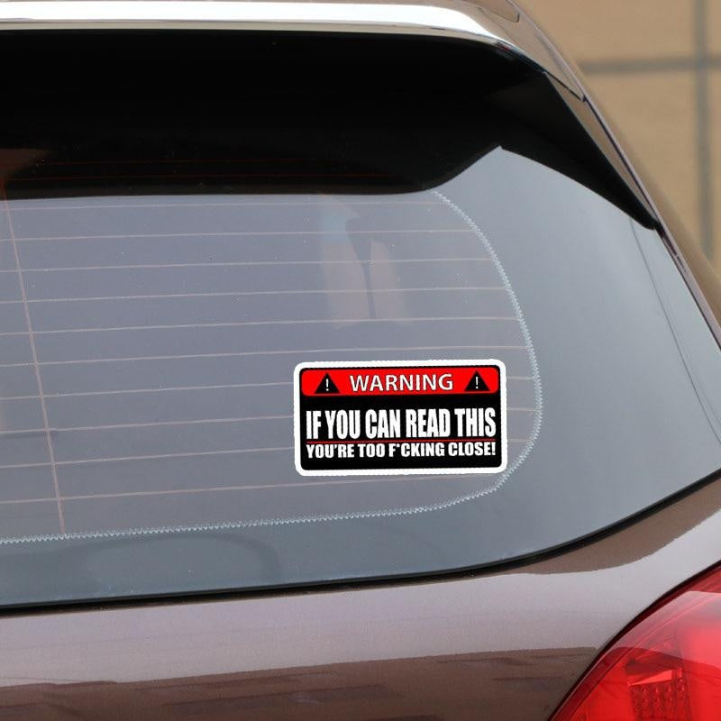 2X 14CM*7.1CM WARNING Car Sticker IF YOU CAN READ THIS YOURE TOO CLOSE  Funny Decal 12-0791