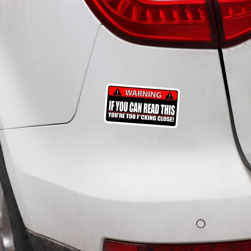 2X 14CM*7.1CM WARNING Car Sticker IF YOU CAN READ THIS YOURE TOO CLOSE  Funny Decal 12-0791