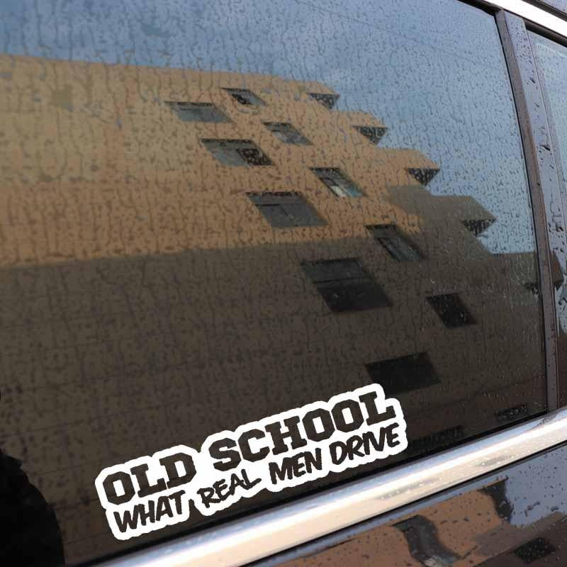 17.8CM*4.4CM OLD SCHOOL What Real Men Drive Vinyl Decal Funny Car Sticker Black Silver C10-01093