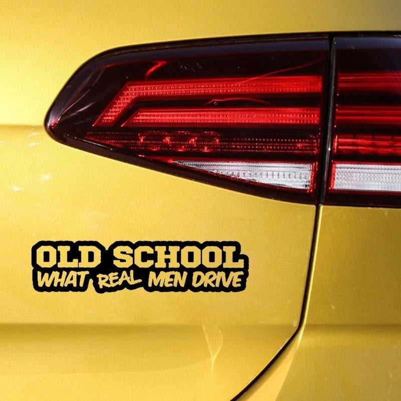 17.8CM*4.4CM OLD SCHOOL What Real Men Drive Vinyl Decal Funny Car Sticker Black Silver C10-01093
